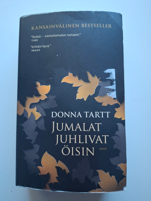 Tartt, Donna: Jumalat juhlivat öisin
