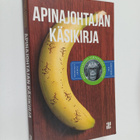 Tommy Lundberg : Apinajohtajan käsikirja : esimiestaitoja... - pikkukuva 1