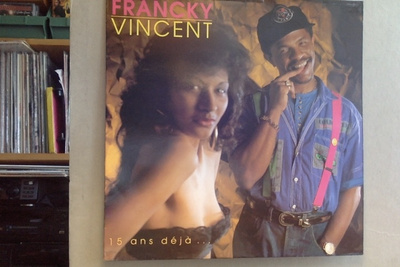 FRANCKY VINCENT :: 15 ANS DÉJA...(Putain) :: VINYYLI LP 1989