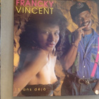 FRANCKY VINCENT :: 15 ANS DÉJA...(Putain) :: VINYYLI LP 1989 - pikkukuva 1