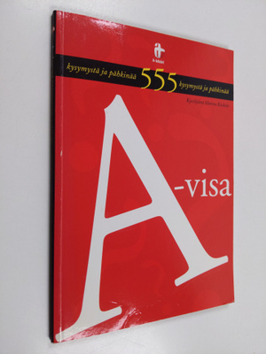 Hannu Koskela : A-visa : kysymystä ja pähkinää 555 kysymy...
