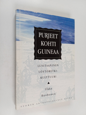 Ilkka Ruohonen : Purjeet kohti Guineaa : lusitaaninen löy...