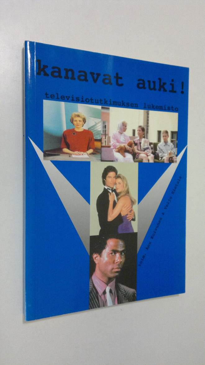 Anu (toim.) Koivunen : Kanavat auki! : televisiotutkimuks...
