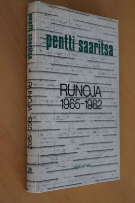 Pentti Saaritsa : Runoja 1965-1982 ( 1.p. 1983 )