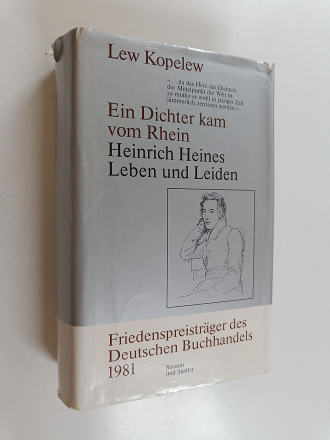 Lew Kopelew : Ein Dichter kam vom Rhein : Heinrich Heines...