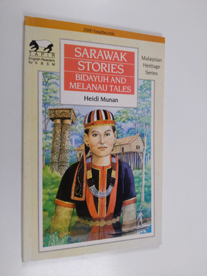 Heidi Munan : Sarawak Stories - Bidayuh and Melanau Tales...