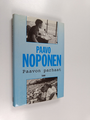 Paavo Noponen : Paavon parhaat : selostajan sanakiehisiä