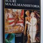 Knut (toim.) Helle : Suuri maailmanhistoria Osa 6 : Euroo... - pikkukuva 1