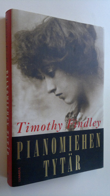 Timothy Findley : Pianomiehen tytär