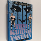 Bryce Courtenay : Yksi kaikkia vastaan - pikkukuva 1