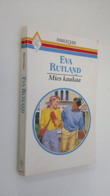 Eva Rutland : Mies kaukaa