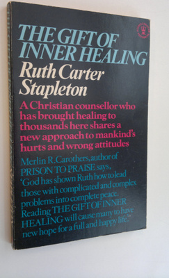 Ruth Carter Stapleton : The gift of inner healing
