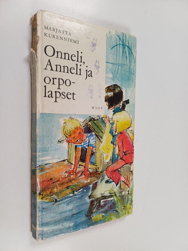 Marjatta Kurenniemi : Onneli, Anneli ja orpolapset