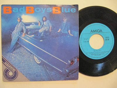 Bad Boys Blue - Bad Boys Blue 7" sinkku