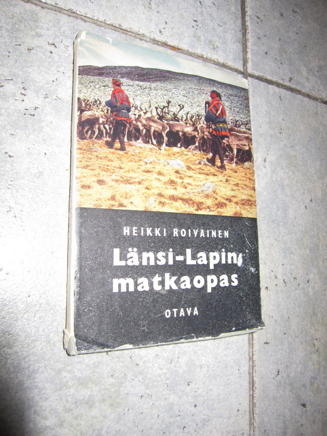 Heikki Roivainen : Länsi-Lapin matkaopas