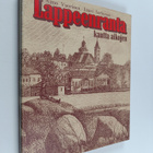 Aimo Vuorinen ym. : Lappeenranta kautta aikojen - pikkukuva 1