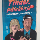 Sanna Kiiski : Tinder-päiväkirja, 2 - Miesten puolella - pikkukuva 1