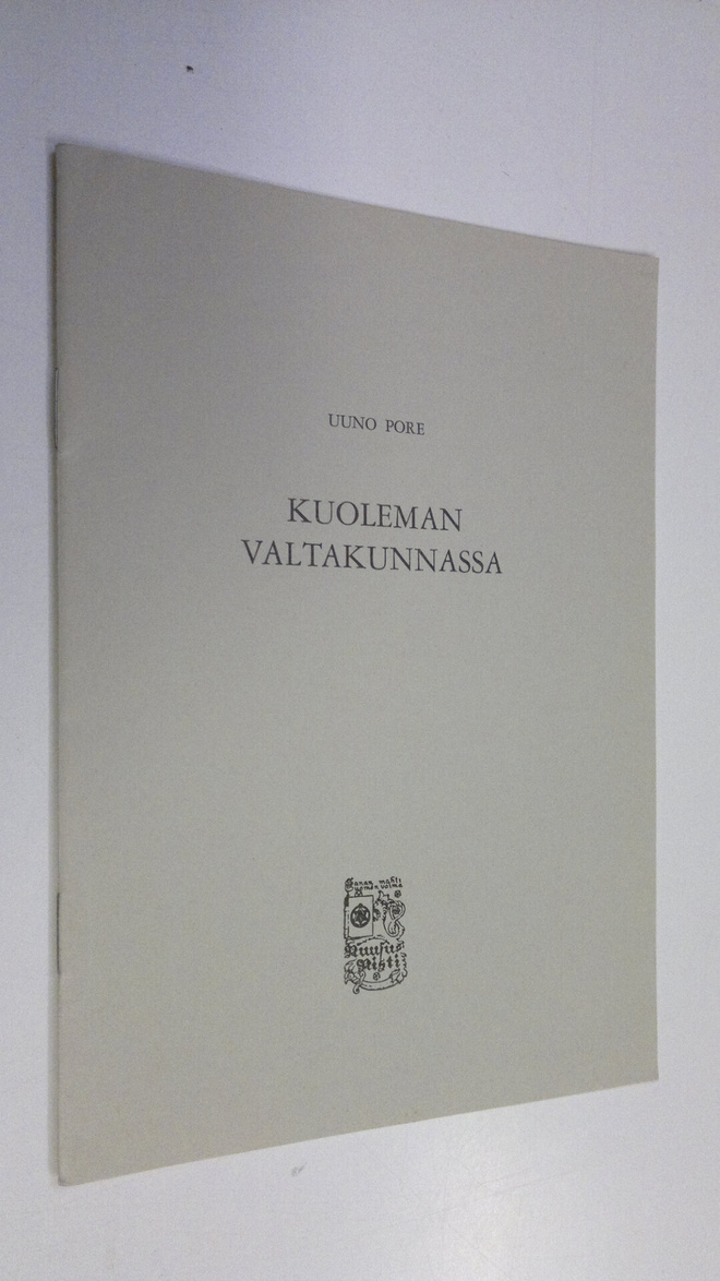 Uuno Pore : Kuoleman valtakunnassa (eripainos Ruusu-risti...