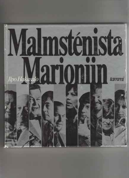 Hakasalo,Ilpo: Malmstenista Marioniin, [Tammi] 1979 ,yvk, K3