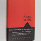 Joe Phelps : Pyramids are Tombs - Yesterday's Corporate S... - pikkukuva 1