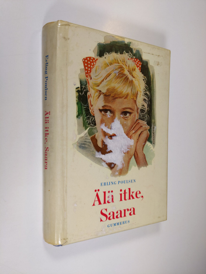 Erling Poulsen : Älä itke, Saara