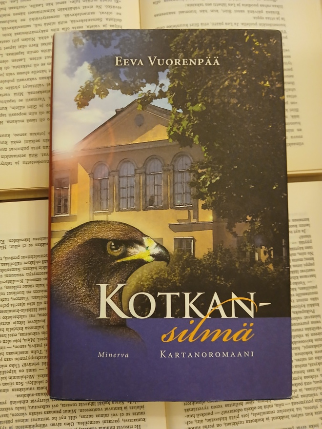 Eeva Vuorenpää - Kotkansilmä: kartanoromaani (sid.)