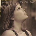 Dakota • Tough Love CD-Single - pikkukuva 1