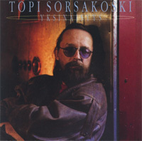 Topi Sorsakoski - Yksinäisyys CD