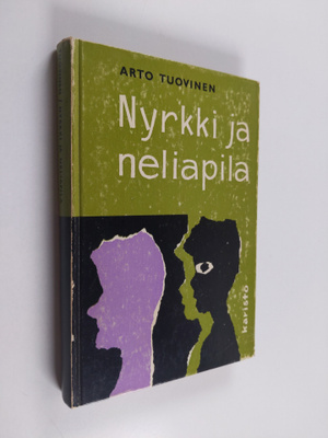 Arto Tuovinen : Nyrkki ja neliapila : kertomus 12-16 vuot...