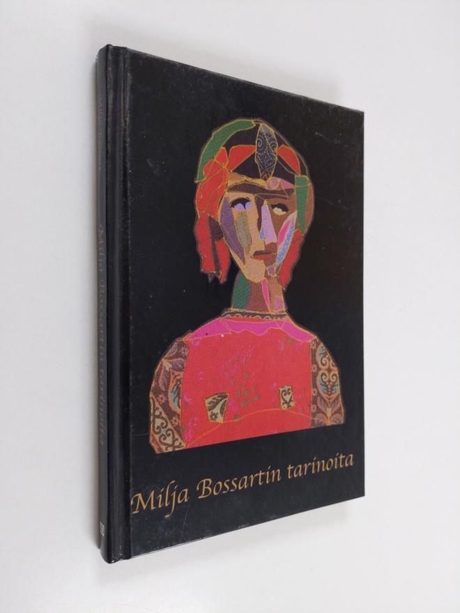 Milja Bossart : Milja Bossartin tarinoita
