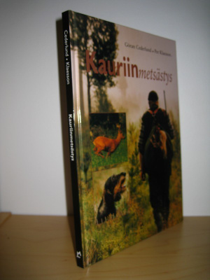 Göran Cederlund: Kauriin metsästys