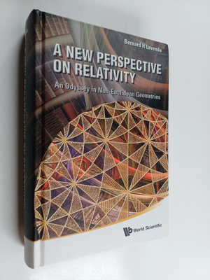 Bernard H. Lavenda : A New Perspective on Relativity - An...