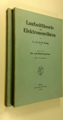 H. W. König : Laufzeittheorie Der Elektronenröhren Erster...