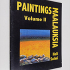 Heli Salmi : Maalauksia Paintings Volume II - Paintings - pikkukuva 1