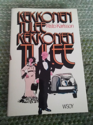 Risto Karlsson: Kekkonen tulee, Kekkonen tulee