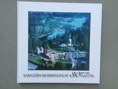 Ilmajoen musiikkijuhlat 30 vuotta
