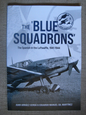 The Spanish Squadrons in the Luftwaffe 1941-1944