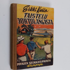 Erkki Kario : Taistelu johtolangasta : poikien seikkailuk... - pikkukuva 1