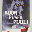 Juri (toim.) Nummelin : Kuun pimeä puoli : suomalaisia ih... - pikkukuva 1