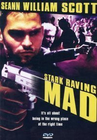 Stark Raving Mad - DVD