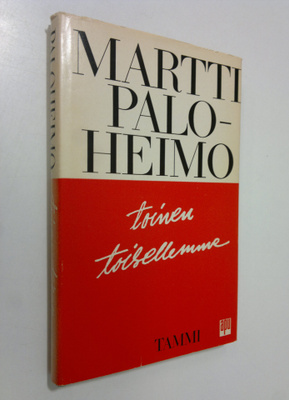 Martti Paloheimo : Toinen toisellemme : psykiatrisia paki...