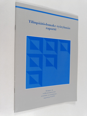 Tilinpäätöslomake-työryhmän raportti