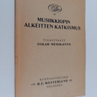 Oskar Merikanto : Musiikkiopin alkeitten katkismus - pikkukuva 1