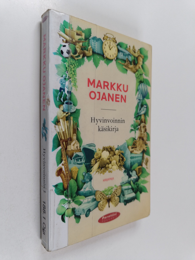Markku Ojanen : Hyvinvoinnin käsikirja