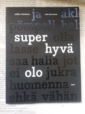 Mikko Rimminen, Otto Karvonen - Superhyvä olo (nid.)