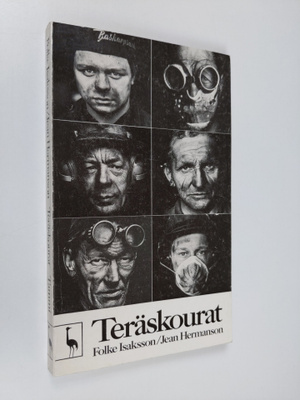 Jean Hermanson : Teräskourat : kirja Ruotsin metallityölä...