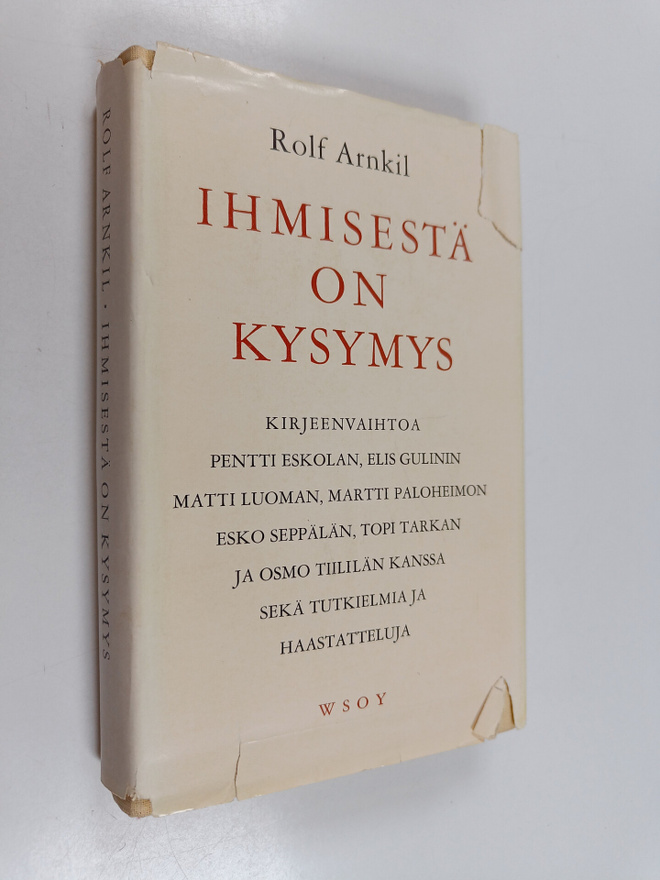 Rolf Arnkil : Ihmisestä on kysymys