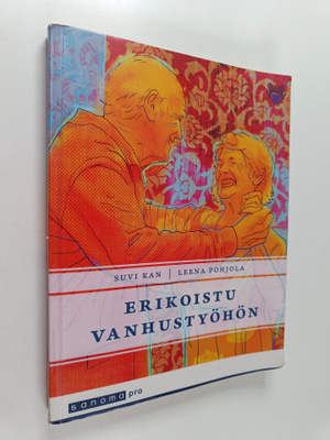 Suvi Kan : Erikoistu vanhustyöhön