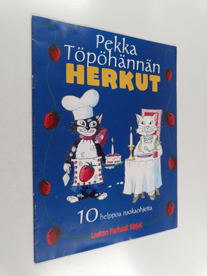Pekka Töpöhännän herkut : 10 helppoa ruokaohjetta