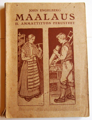John Engelberg MAALAUS II. Ammattityön perusteet